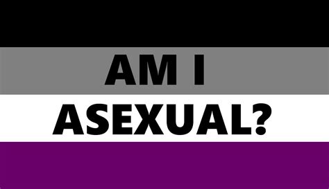 aromantic asexual test|Are You Asexual Or Aromantic Quiz